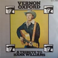 Vernon Oxford - A Tribute To Hank Williams